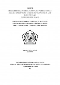 Image of PROYEKSI KESESUAIAN AGROKLIMAT TANAMAN PADI BERDASARKAN SKENARIO REPRESENTATIVE CONCENTRATION PATHWAYS (RCP) 4.5 DI KABUPATEN WAJO PROVINSI SULAWESI SELATAN