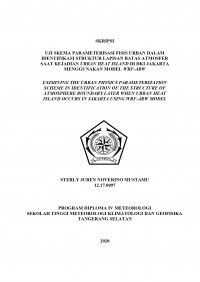 Image of Uji Skema Parameterisasi Fisis Urban Dalam Identifikasi Struktur Lapisan Batas Atmosfer Saat Kejadian Urban Heat Island di DKI Jakarta Menggunakan Model WRF-ARW