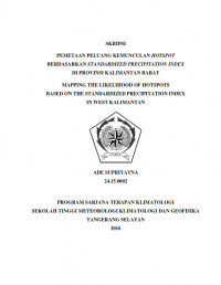Image of PEMETAAN PELUANG KEMUNCULAN HOTSPOT BERDASARKAN STANDARDIZED PRECIPITATION INDEX DI PROVINSI KALIMANTAN BARAT