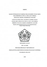 Image of KAJIAN INTERAKSI DAN DAMPAK OSILASI MADDEN JULIAN (MJO) PADA PERIODE EL NINO, LANINA DAN NORMAL DI BATAM, JAKARTA, BALIKPAPAN, MANADO