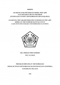 Image of UJI SKEMA PARAMETERISASI MODEL WRF-ARW SAAT KEJADIAN HUJAN EKSTREM (Studi Kasus Stasiun Meteorologi Minangkabau)