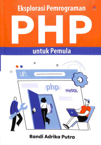 Image of Eksplorasi Pemrograman PHP untuk Pemula
