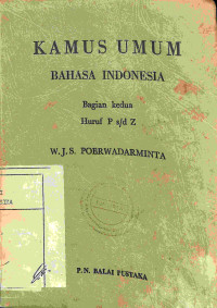 Image of Kamus Umum Bahasa Indonesia Bagian Pertama Huruf A s/d O