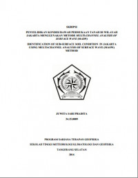 Image of PENYELIDIKAN KONDISI BAWAH PERMUKAAN TANAH DI WILAYAH JAKARTA MENGGUNAKAN METODE MULTI-CHANNEL ANALYSIS OF SURFACE WAVE (MASW)