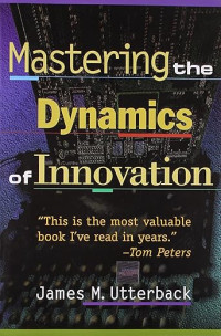 Image of Mastering the Dynamics of Innovation