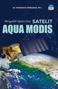 Image of Mengolah Data Citra Satelit Aqua Modis