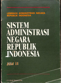 Image of Sistem Administrasi Negara Republik Indonesia