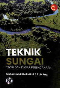 Image of Teknik Sungai: Teori dan Dasar Perencanaan
