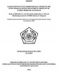 Image of Kajian Penggunaan Mikrotik dan Aplikasi The Dude sebagai Sistem Monitoring Jaringan di STMKG Berbasis Telegram