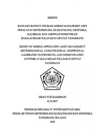 Image of RANCANG BANGUN APLIKASI MOBILE MANAJEMEN ASET PERALATAN METEOROLOGI, KLIMATOLOGI, GEOFISIKA, KALIBRASI, DAN JARINGAN KOMUNIKASI DI BALAI BESAR WILAYAH II CIPUTAT TANGERANG