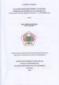 Image of ANALISIS PENGARUH DEBU VULKANIK TERHADAP INTENSITAS CURAH HUJAN
 ( Studi Kasus Gunung Merapi Tanggal 3  12 November 2010 )