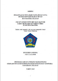 Image of JURNAL PEMANFAATAN PETA HARI TANPA HUJAN GUNA
DETEKSI DINI KEBAKARAN HUTAN
DI OGAN KOMERING ILIR, SUMATERA SELATAN