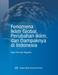 Image of Fenomena Iklim Global, Perubahan Iklim, dan dampaknya di Indonesia