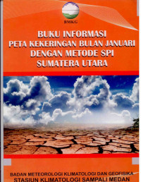 Image of Buku Informasi Peta Kekeringan bulan januari Dengan Metode SPI Sumatera Utara