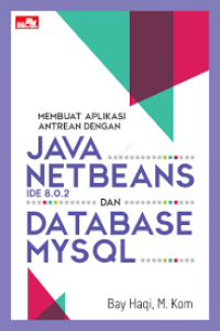 Image of Membuat Aplikasi Antrean Dengan Java Netbeans dan Database Mysql