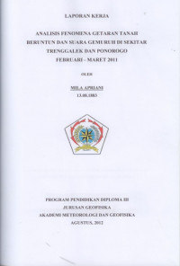 Image of ANALISIS FENOMENA GETARAN TANAH BERUNTUN DAN SUARA GEMURUH DI SEKITAR TRENGALEK DAN PONOROGO FEBRUARI-MARET 2011