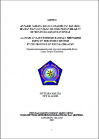 Image of ANALISIS AMBANG BATAS CURAH HUJAN EKSTREM
HARIAN MENGGUNAKAN METODE PERSENTIL KE-95
DI PROVINSI KALIMANTAN BARAT
ANALYSIS OF DAILY EXTREME RAINFALL THRESHOLD
USING 95th PERCENTILE METHOD
IN THE PROVINCE OF WEST KALIMANTAN