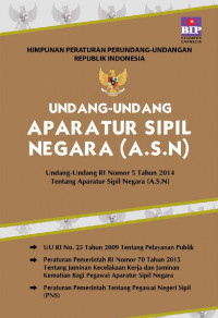 Image of Undang-Undang RI Nomor 5 Tahun 2014 Tentang Aparatur Sipil Negara (A.S.N)